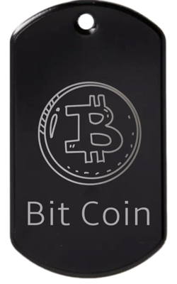 Bitcoin engraved tag